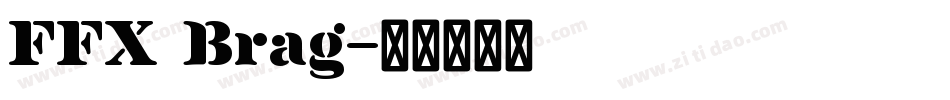 FFX Brag字体转换